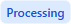 processing